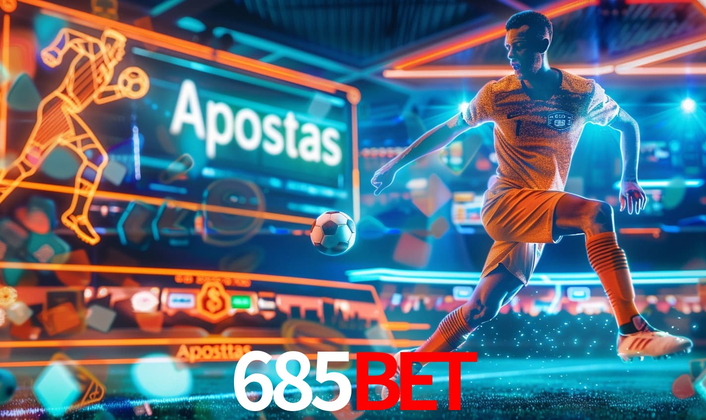 Apostas 685Bet